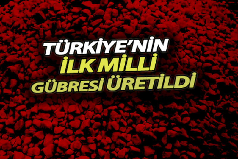 Türkiye’nin İlk milli gübresi Kayseri’de üretildi!